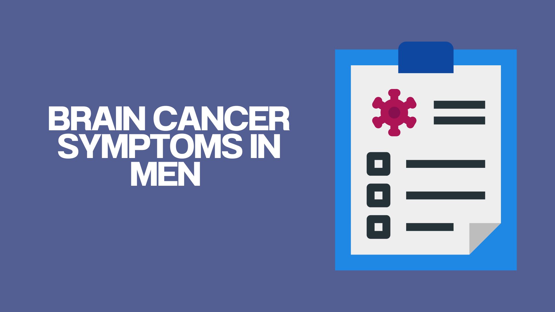 Brain Cancer Symptoms in Men