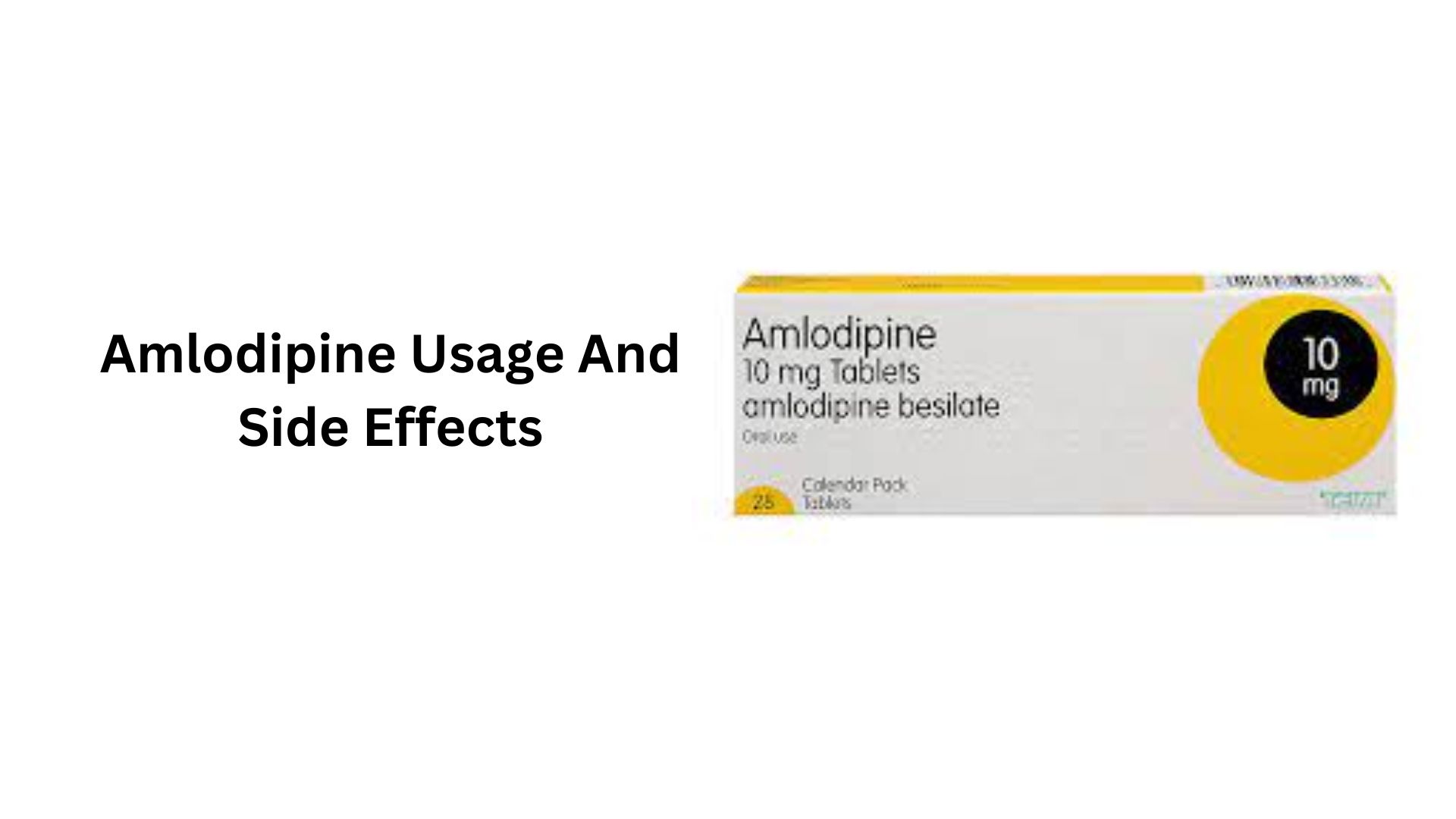 Amlodipine Usage And Side Effects