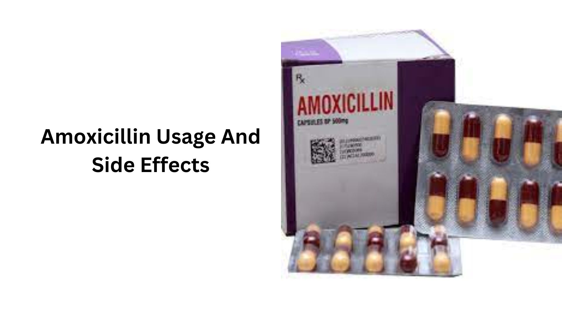 Amoxicillin Usage And Side Effects